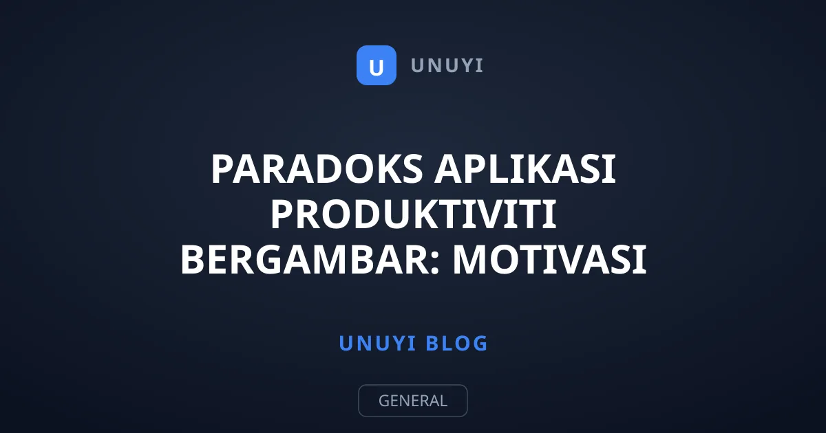 Paradoks Aplikasi Produktiviti Bergambar: Motivasi atau Ketagihan Skrin?